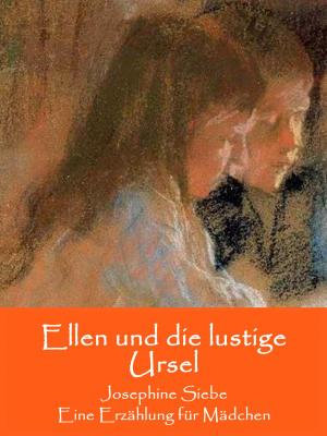 Cover of the book Ellen und die lustige Ursel by Nicolas Point