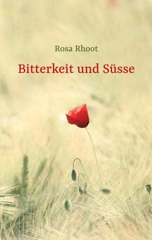 Cover of the book Bitterkeit und Süsse by Helmut Krebs