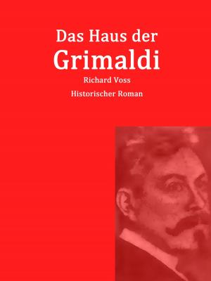 Cover of the book Das Haus der Grimaldi by Tobias Schweizer