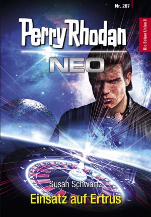 Book cover of Perry Rhodan Neo 207: Einsatz auf Ertrus
