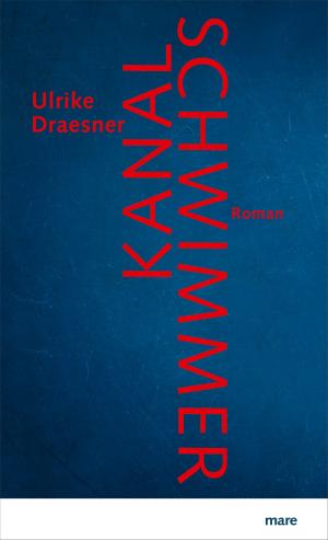 Cover of the book Kanalschwimmer by Henry Beston, Cord Riechelmann