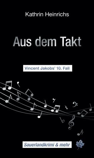 Cover of the book Aus dem Takt by Mícheál Ó Ruairc