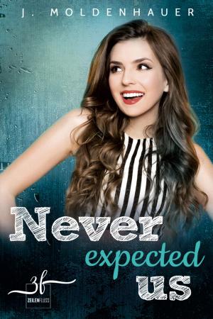 Cover of the book Never Expected Us by Mary Maxie