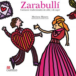 Cover of the book Zarabullí: Cantares tradicionales de allá y de aquí by Ángel De Campo