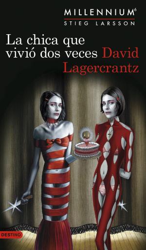 Cover of the book La chica que vivió dos veces (Serie Millennium 6) by Geronimo Stilton