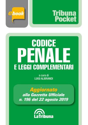 Cover of the book Codice penale e leggi complementari by Luigi Tramontano