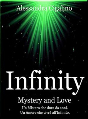 Book cover of Infinity - Mystery and Love
