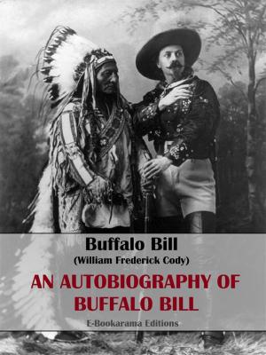 Cover of the book An Autobiography of Buffalo Bill by Victor Hugo