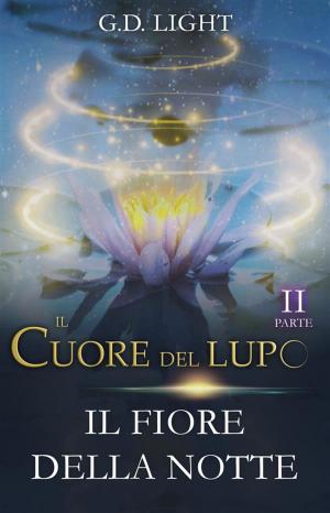 Book cover of Il cuore del lupo - parte 2