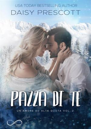 Cover of the book Pazza di te by Jennifer Miller