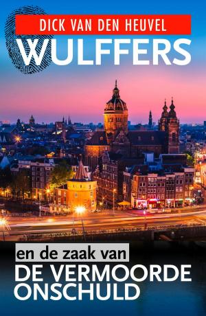 Book cover of Wulffers en de zaak van de vermoorde onschuld