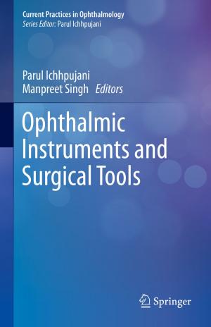Cover of the book Ophthalmic Instruments and Surgical Tools by Natsuka Tokumaru