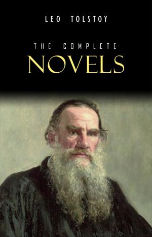 Cover of Leo Tolstoy: The Complete Novels and Novellas