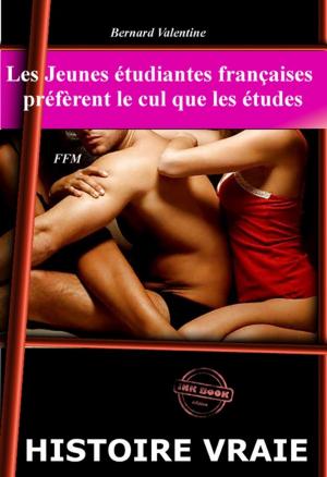 bigCover of the book Les Jeunes étudiantes françaises préfèrent le cul que les études (FFM). by 