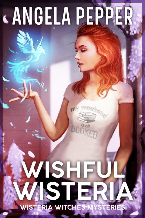 Cover of the book Wishful Wisteria by Angela Pepper, Angela Pepper