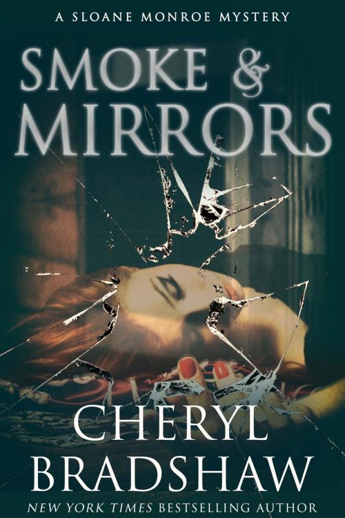 Cover of the book Smoke and Mirrors by Cheryl Bradshaw, Pixie Publishing