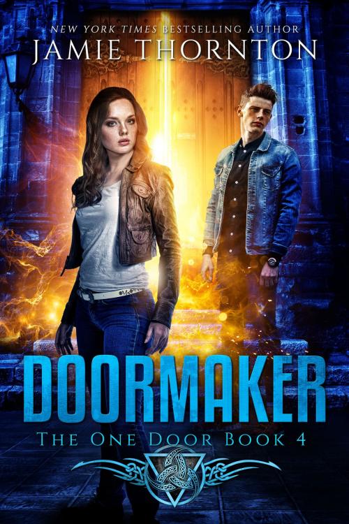 Cover of the book Doormaker: The One Door by Jamie Thornton, Igneous Books