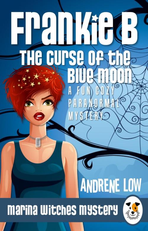 Cover of the book Frankie B - The Curse or the Blue Moon by Andrene Low, Squabbling Sparrows Press