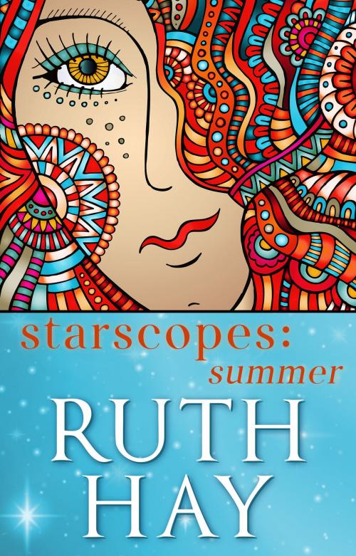 Cover of the book Starscopes: Summer by Ruth Hay, Ruth Hay