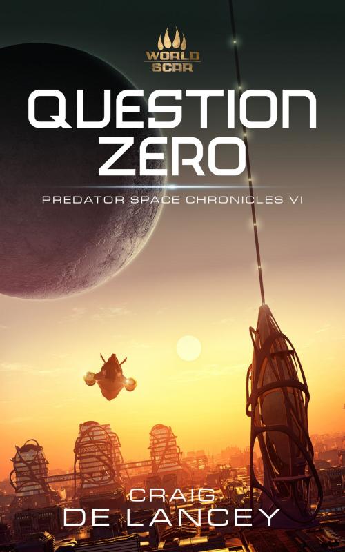 Cover of the book Question Zero by Craig DeLancey, 496 \ Perfect Number Press