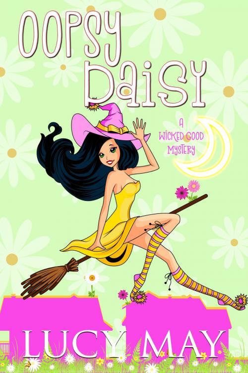 Cover of the book Oopsy Daisy by Lucy May, Lucy May
