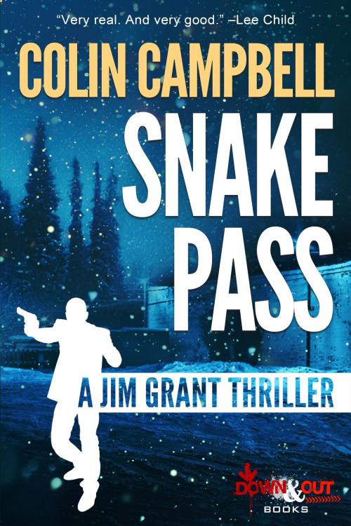 Cover of the book Snake Pass by Colin Campbell, Down & Out Books