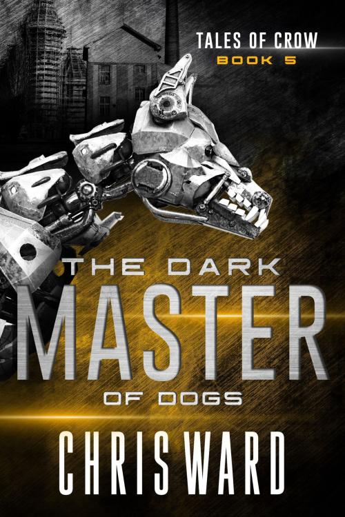 Cover of the book The Dark Master of Dogs by Chris Ward, AMMFA Publishing