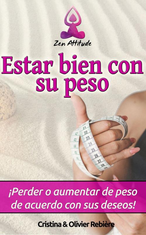 Cover of the book Estar bien con su peso by Cristina Rebiere, Olivier Rebiere