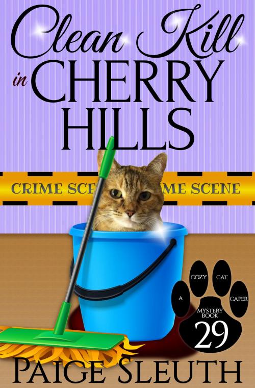 Cover of the book Clean Kill in Cherry Hills by Paige Sleuth, Marla Bradeen