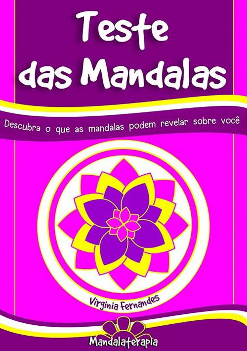 Cover of the book Teste Das Mandalas by Virgínia Fernandes, Clube de Autores