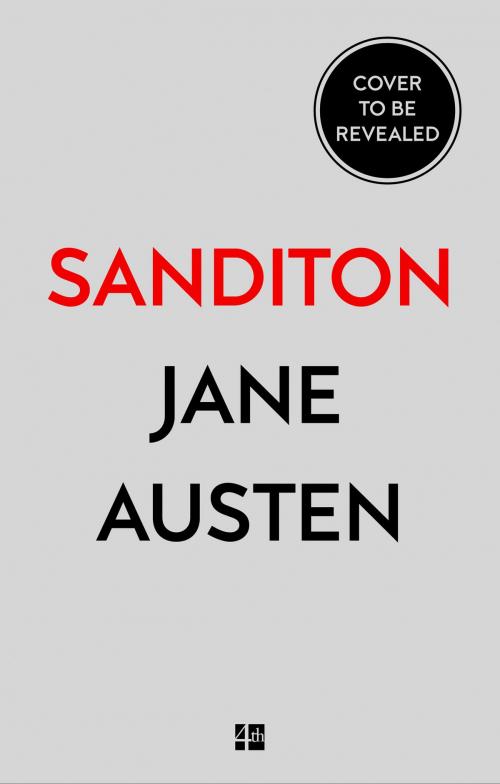 Cover of the book Sanditon: & Other Stories (Collins Classics) by Jane Austen, HarperCollins Publishers