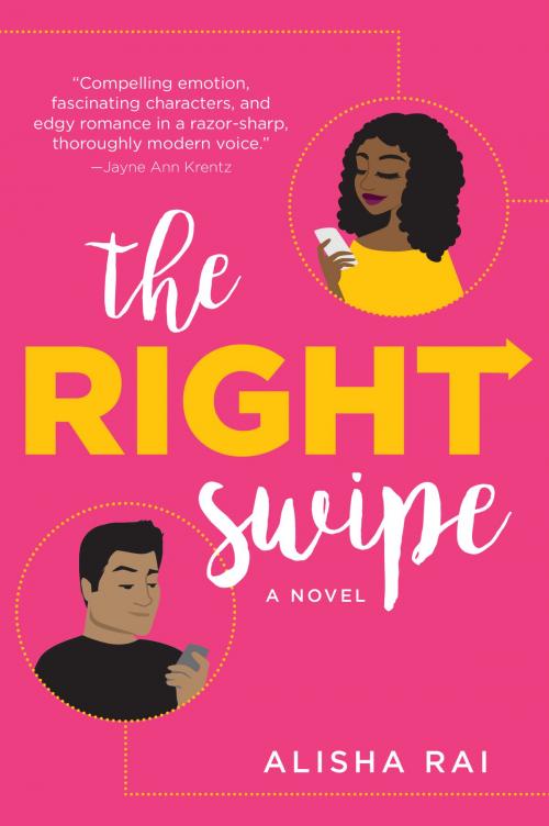 Cover of the book The Right Swipe by Alisha Rai, Avon
