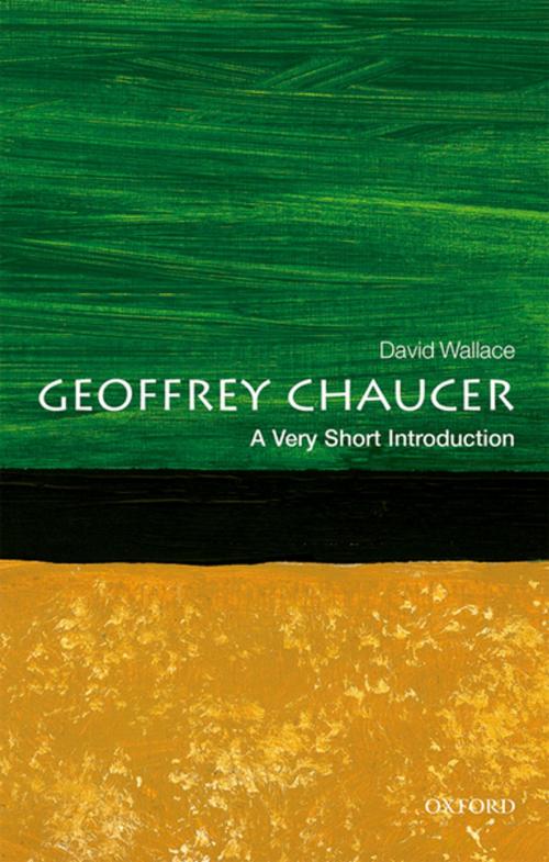 Cover of the book Geoffrey Chaucer: A Very Short Introduction by David Wallace, OUP Oxford