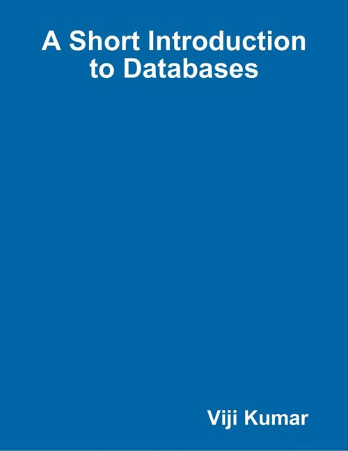 Cover of the book A Short Introduction to Databases by Viji Kumar, Lulu.com