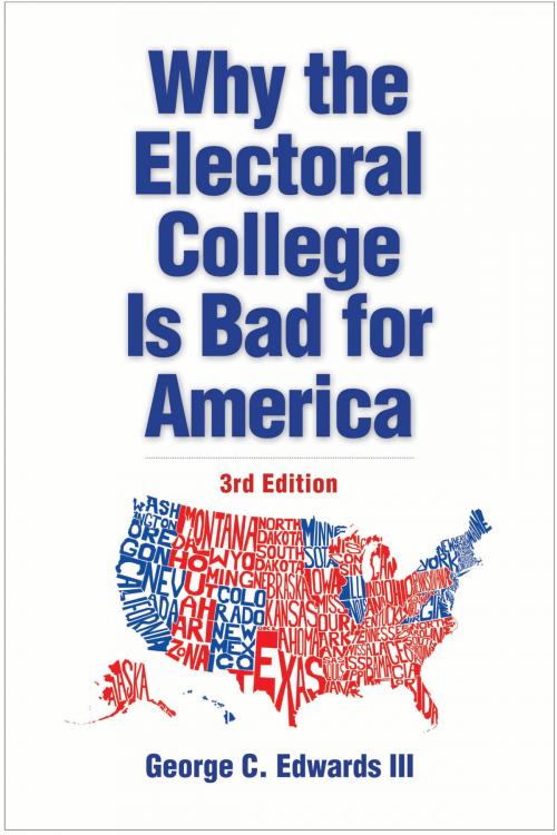 Cover of the book Why the Electoral College Is Bad for America by George C. Edwards, Yale University Press