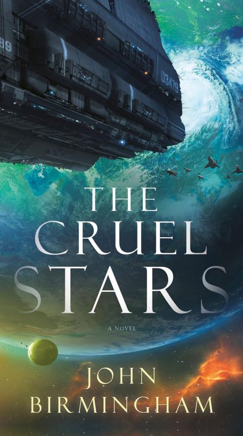 Cover of the book The Cruel Stars by John Birmingham, Random House Publishing Group