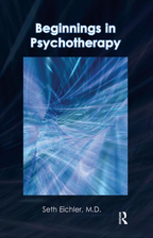 Cover of the book Beginnings in Psychotherapy by Seth Eichler, Taylor and Francis
