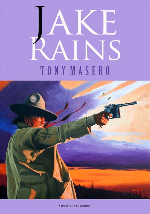 Cover of the book Jake Rains by Tony Masero, Tony Masero