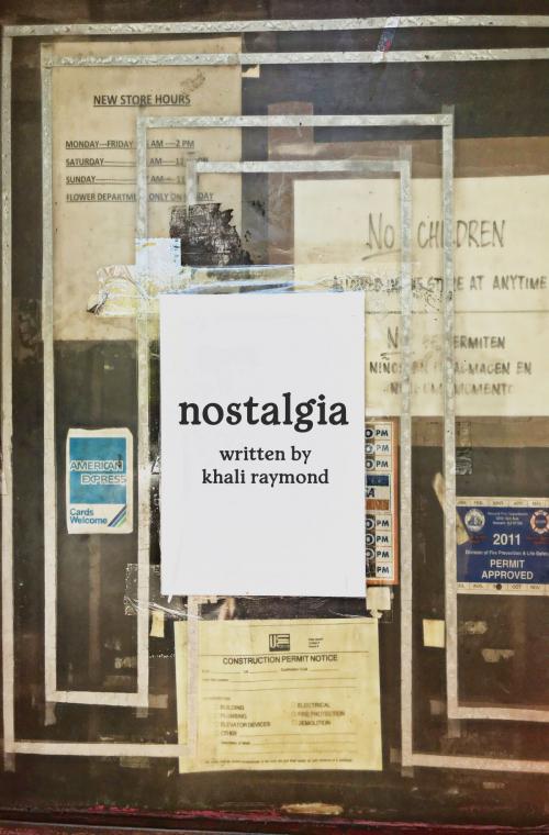 Cover of the book Nostalgia by Khali Raymond, Khali Raymond