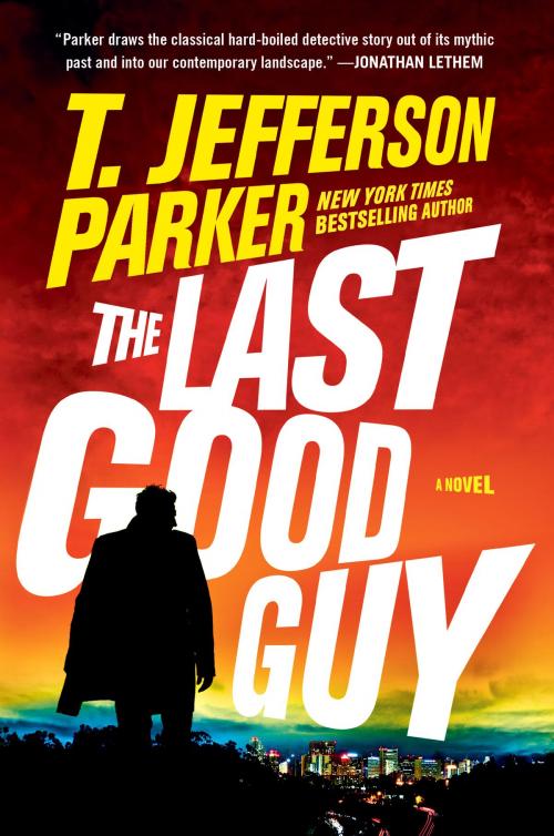Cover of the book The Last Good Guy by T. Jefferson Parker, Penguin Publishing Group