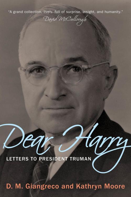 Cover of the book Dear Harry by D. M. Giangreco, Kathryn Moore, Stackpole Books