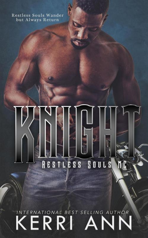 Cover of the book Knight by Kerri Ann, Kerri Ann