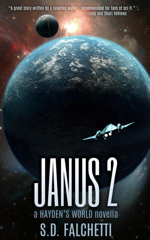 Cover of the book Janus 2: A Hayden's World Novella by S.D. Falchetti, S.D.Falchetti