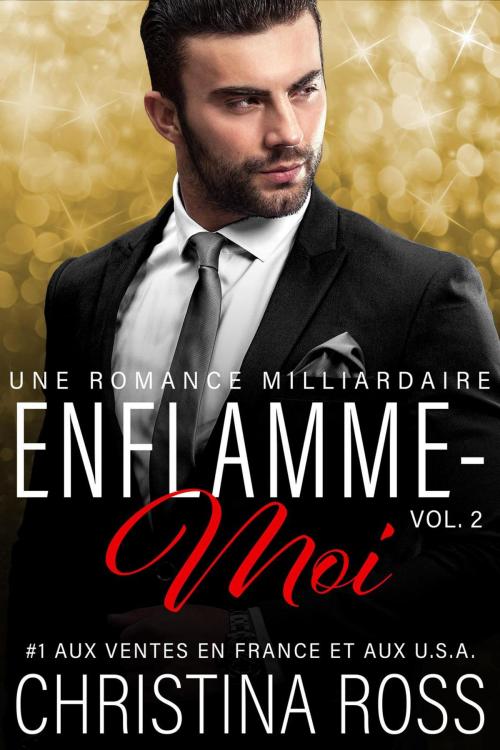 Cover of the book Enflamme-moi (Vol. 2) by Christina Ross, Christina Ross