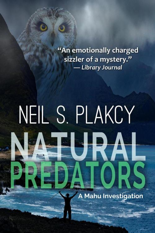 Cover of the book Natural Predators: A Mahu Investigation by Neil S. Plakcy, Neil Plakcy