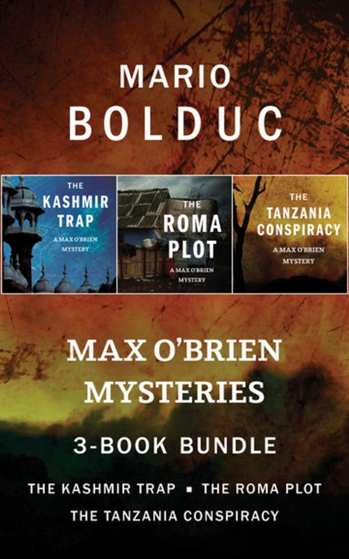 Cover of the book Max O'Brien Mysteries 3-Book Bundle by Mario Bolduc, Dundurn