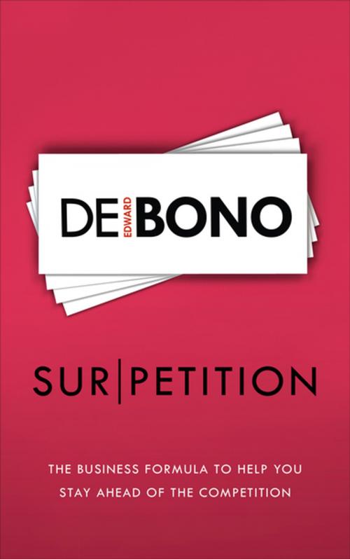Cover of the book Sur/petition by Edward de Bono, Ebury Publishing