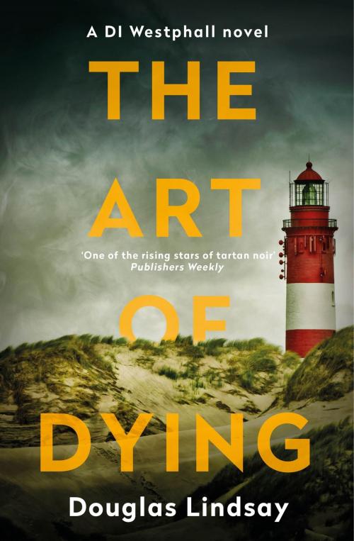 Cover of the book The Art of Dying by Douglas Lindsay, Hodder & Stoughton