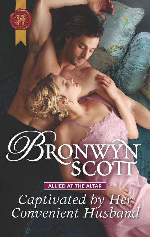 Cover of the book Captivated by Her Convenient Husband by Bronwyn Scott, Harlequin