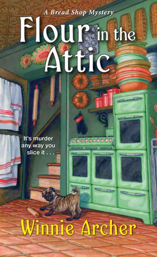 Cover of the book Flour in the Attic by Winnie Archer, Kensington Books